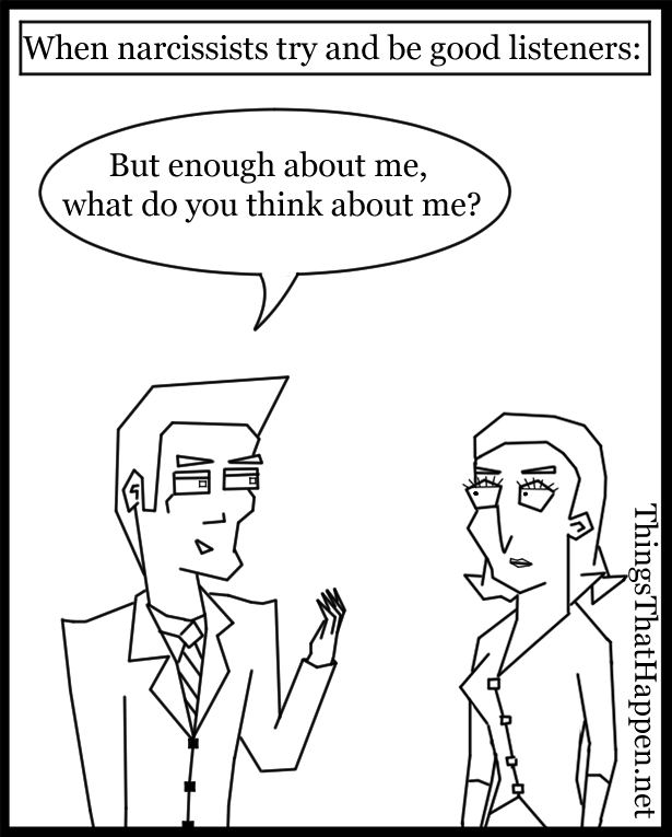 Narcissist Listeners