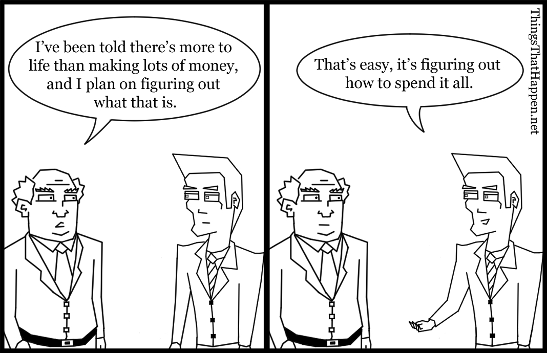 More to Life Than Money